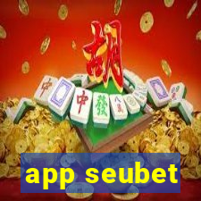 app seubet